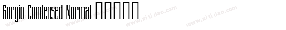 Gorgio Condensed Normal字体转换
